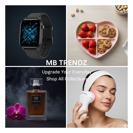 "MB TRENDZ diverse product collage: smart watch, heart-shaped plate, perfume, and face massager. Upgrade Your Everyday. Shop All Collections."